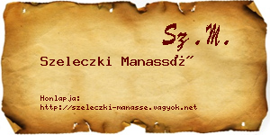 Szeleczki Manassé névjegykártya
